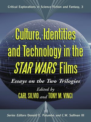 cover image of Culture, Identities and Technology in the Star Wars Films